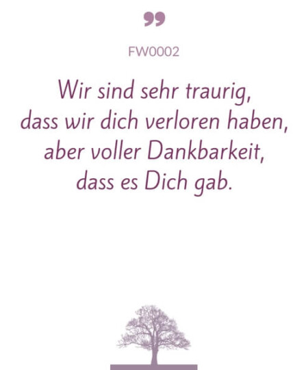 Mustertext "Wir sind dankbar dass es Dich gab..."