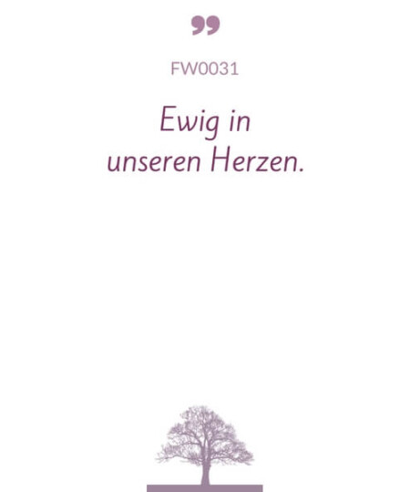Mustertext "Ewig in unseren Herzen..."