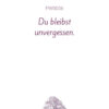 Mustertext "Du bleibst unvergessen..."