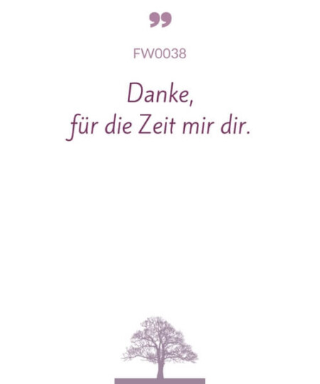 Mustertext "Danke für die Zeit mir dir..."