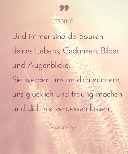 Trauerspruch "Und immer sind da Spuren..."