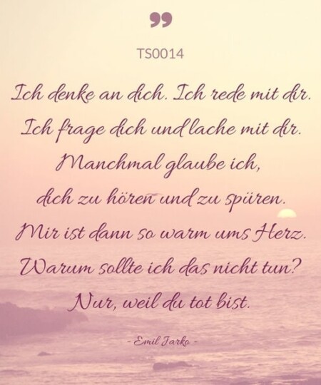 Trauerspruch "Ich denke an Dich..."