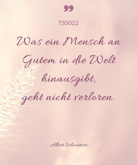 Trauerspruch "Was ein Mensch an Gutem..."